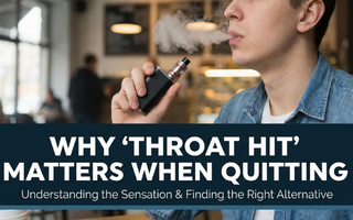 Why "Throat Hit" Matters When Quitting